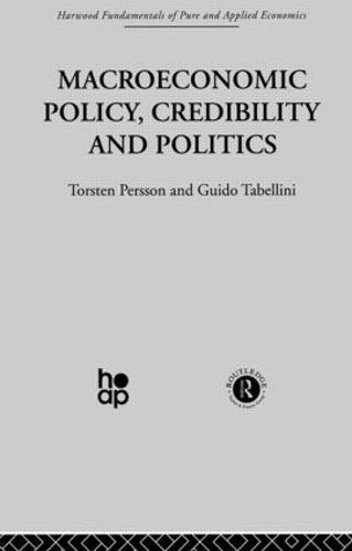 Бумажная книга «Macroeconomic Policy, Credibility and Politics», авторов Г. Табеллини, Т. Перссон - фото №1