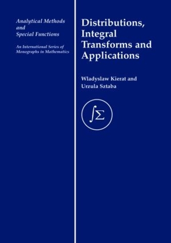 Паперова книга «Distribution, Integral Transforms and Applications», авторів Урсула Штаба, В. Кірат - фото №1