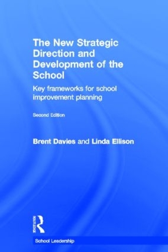 Бумажная книга «The New Strategic Direction and Development of the School: Key Frameworks for School Improvement Planning», авторов Брент Дэвис, Линда Эллисон - фото №1