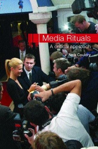Бумажная книга «Media Rituals: A Critical Approach», автор Ник Кулдри - фото №1