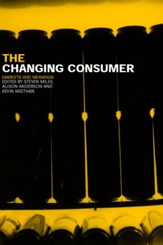 Бумажная книга «The Changing Consumer: Markets and Meanings» - фото №1