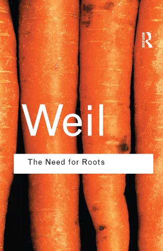 Бумажная книга «The Need for Roots: Prelude to a Declaration of Duties Towards Mankind», автор Симона Вейль - фото №1
