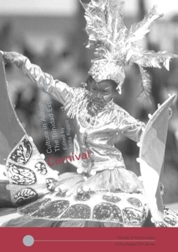 Бумажная книга «Carnival: Culture in Action – The Trinidad Experience» - фото №1