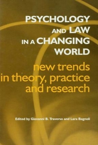 Бумажная книга «Psychology and Law in a Changing World: New Trends in Theory, Practice and Research» - фото №1