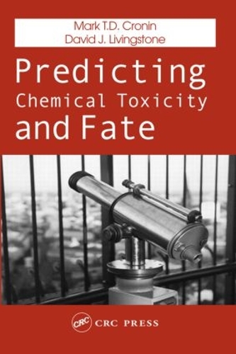 Бумажная книга «Predicting Chemical Toxicity and Fate» - фото №1