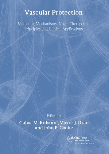 Бумажная книга «Vascular Protection: Molecular Mechanisms, Novel Therapeutic Principles and Clinical Applications», авторов Габор М. Рубаньи, Джон П. Кук, Виктор Дж. Дзау - фото №1