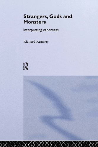 Бумажная книга «Strangers, Gods and Monsters: Interpreting Otherness», автор Ричард Кирни - фото №1