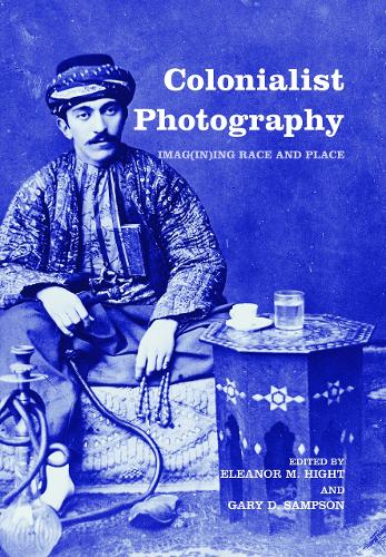 Паперова книга «Colonialist Photography: Imag(in)ing Race and Place» - фото №1