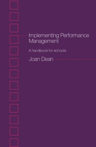 Паперова книга «Implementing Performance Management: A Handbook for Schools», автор Джоан Дін - фото №1