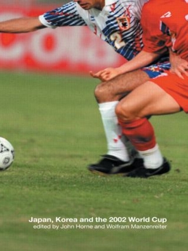 Бумажная книга «Japan, Korea and the 2002 World Cup» - фото №1