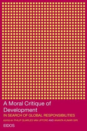 Бумажная книга «A Moral Critique of Development: In Search of Global Responsibilities» - фото №1