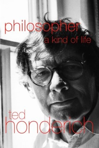 Бумажная книга «Philosopher A Kind Of Life», автор Тед Хондерич - фото №1