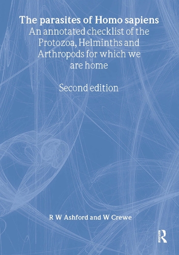 Паперова книга «Parasites of Homo sapiens: An Annotated Checklist of the Protozoa, Helminths and Arthropods for which we are Home», авторів Річард Ешфорд, Вільям Кру - фото №1