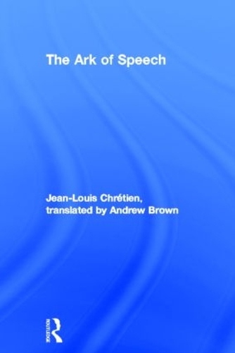 Бумажная книга «The Ark of Speech», автор Жан-Луи Кретьен - фото №1