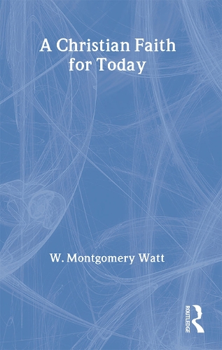 Паперова книга «A Christian Faith for Today», автор В. Монтгомері Ватт - фото №1