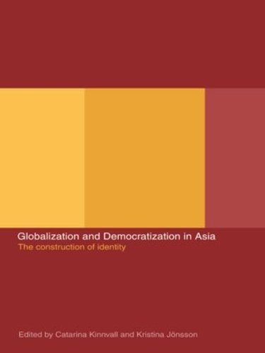 Бумажная книга «Globalization and Democratization in Asia: The Construction of Identity» - фото №1