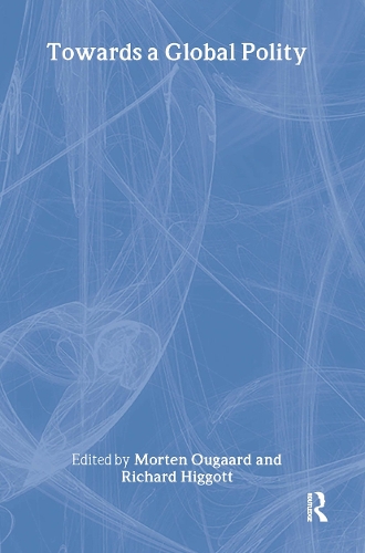 Паперова книга «Towards a Global Polity: Future Trends and Prospects» - фото №1