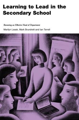 Паперова книга «Learning to Lead in the Secondary School: Becoming an Effective Head of Department» - фото №1