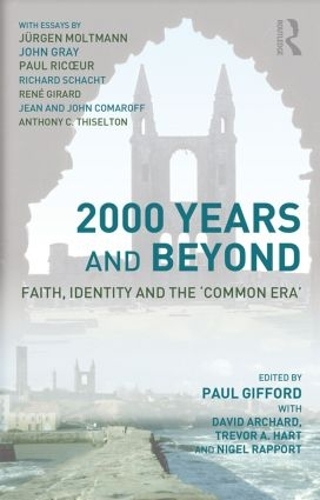 Паперова книга «2000 Years and Beyond: Faith, Identity and the 'Commmon Era'» - фото №1