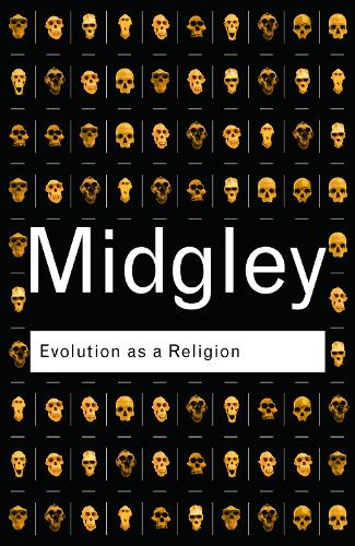Бумажная книга «Evolution as a Religion: Strange Hopes and Stranger Fears», автор Мэри Миджли - фото №1