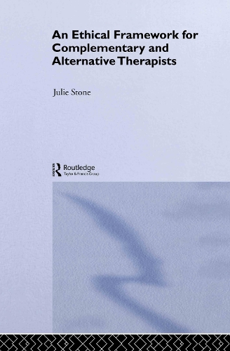 Бумажная книга «An Ethical Framework for Complementary and Alternative Therapists», автор Джули Стоун - фото №1