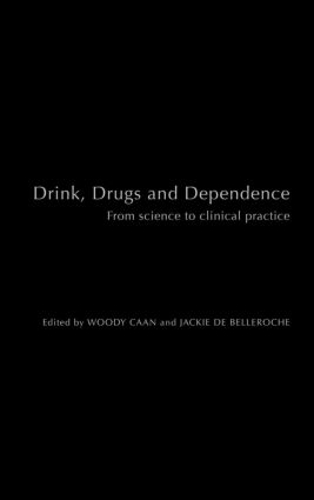 Паперова книга «Drink, Drugs and Dependence: From Science to Clinical Practice» - фото №1