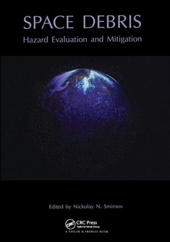Бумажная книга «Space Debris: Hazard Evaluation and Debris» - фото №1