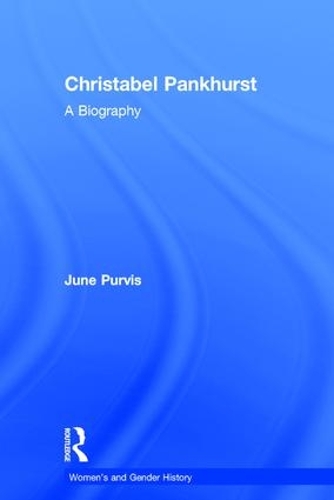 Паперова книга «Christabel Pankhurst: A Biography», автор Джун Первіс - фото №1