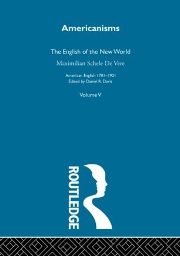 Бумажная книга «Americanisms:English New World», автор Максимилиан Шеле де Вере - фото №1