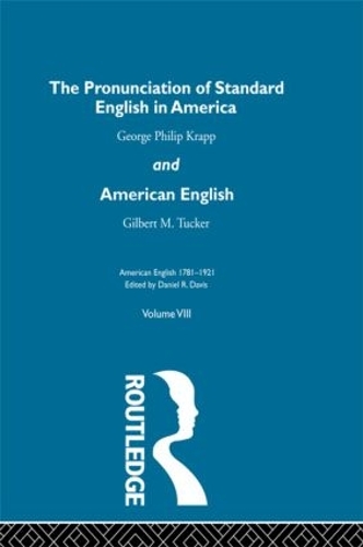 Бумажная книга «The Pronunciation of Standard English in America: and American English», авторов Джордж Филлип Крапп, Гилберт М. Такер - фото №1