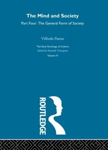 Бумажная книга «Mind & Society Pt4:Esc V6», автор Вильфредо Парето - фото №1