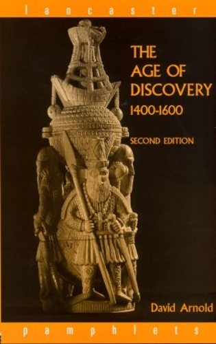Бумажная книга «The Age of Discovery, 1400-1600», автор Дэвид Арнольд - фото №1