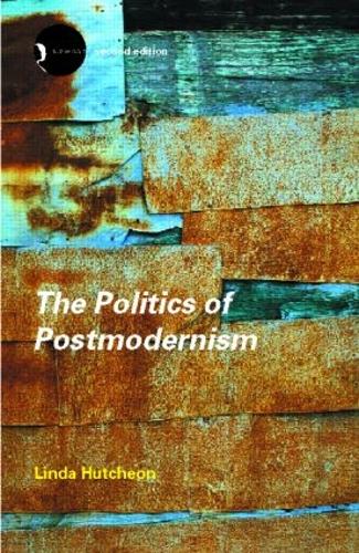 Бумажная книга «The Politics of Postmodernism», автор Линда Хатчеон - фото №1