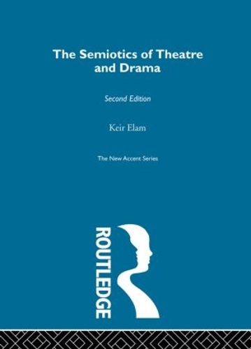 Бумажная книга «The Semiotics of Theatre and Drama», автор Кейр Элам - фото №1