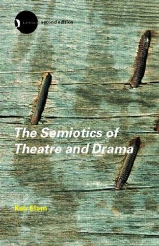 Бумажная книга «The Semiotics of Theatre and Drama», автор Кейр Элам - фото №1