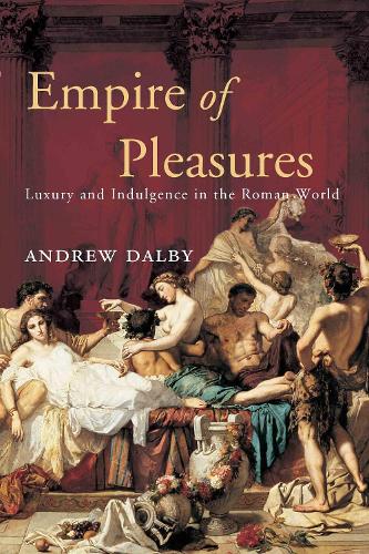 Паперова книга «Empire of Pleasures», автор Ендрю Далбі - фото №1