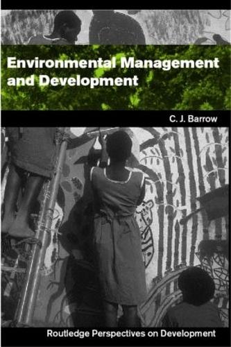 Паперова книга «Environmental Management and Development», автор Кріс Барроу - фото №1