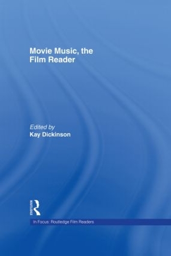 Бумажная книга «Movie Music, The Film Reader» - фото №1