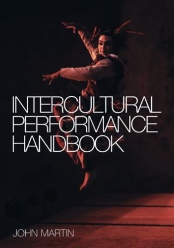 Бумажная книга «The Intercultural Performance Handbook», автор Джон Мартин - фото №1
