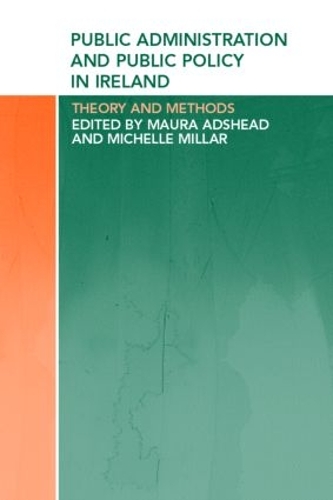 Паперова книга «Public Administration and Public Policy in Ireland: Theory and Methods» - фото №1