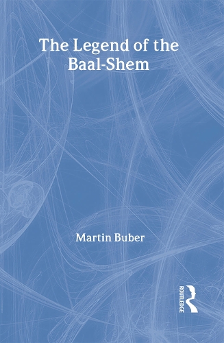 Бумажная книга «The Legend of the Baal-Shem», автор Мартин Бубер - фото №1