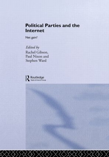 Бумажная книга «Political Parties and the Internet: Net Gain?» - фото №1