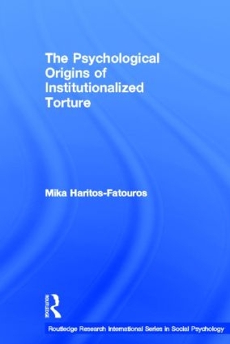 Паперова книга «The Psychological Origins of Institutionalized Torture», автор Міка Харітос-Фатурос - фото №1