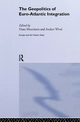 Бумажная книга «The Geopolitics of Euro-Atlantic Integration» - фото №1