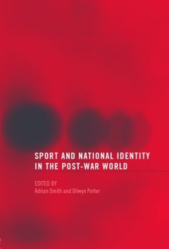 Паперова книга «Sport and National Identity in the Post-War World» - фото №1