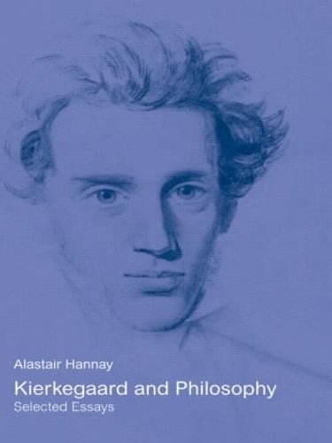 Бумажная книга «Kierkegaard and Philosophy: Selected Essays», автор Аластер Ханней - фото №1