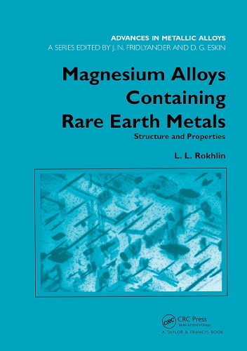 Паперова книга «Magnesium Alloys Containing Rare Earth Metals: Structure and Properties», автор Л.Л. Рохлін - фото №1
