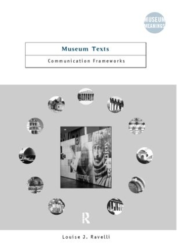Бумажная книга «Museum Texts: Comunication Frameworks», автор Луиза Равелли - фото №1