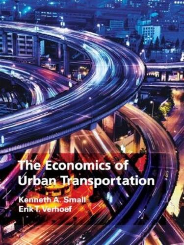 Бумажная книга «The Economics of Urban Transportation», авторов Эрик Т. Верхоеф, Кеннет А. Смолл - фото №1