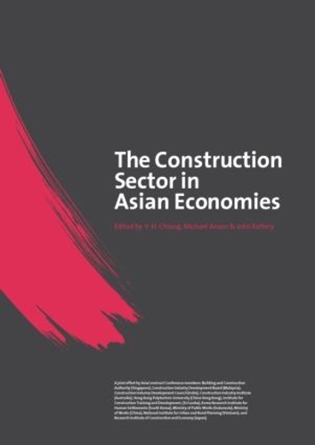 Паперова книга «The Construction Sector in the Asian Economies», авторів Джон Рафтері, Майкл Енсон, Ю.Х. Чіанг - фото №1